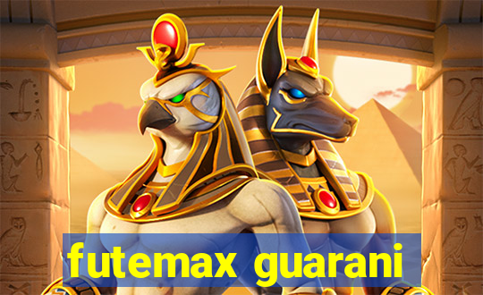 futemax guarani